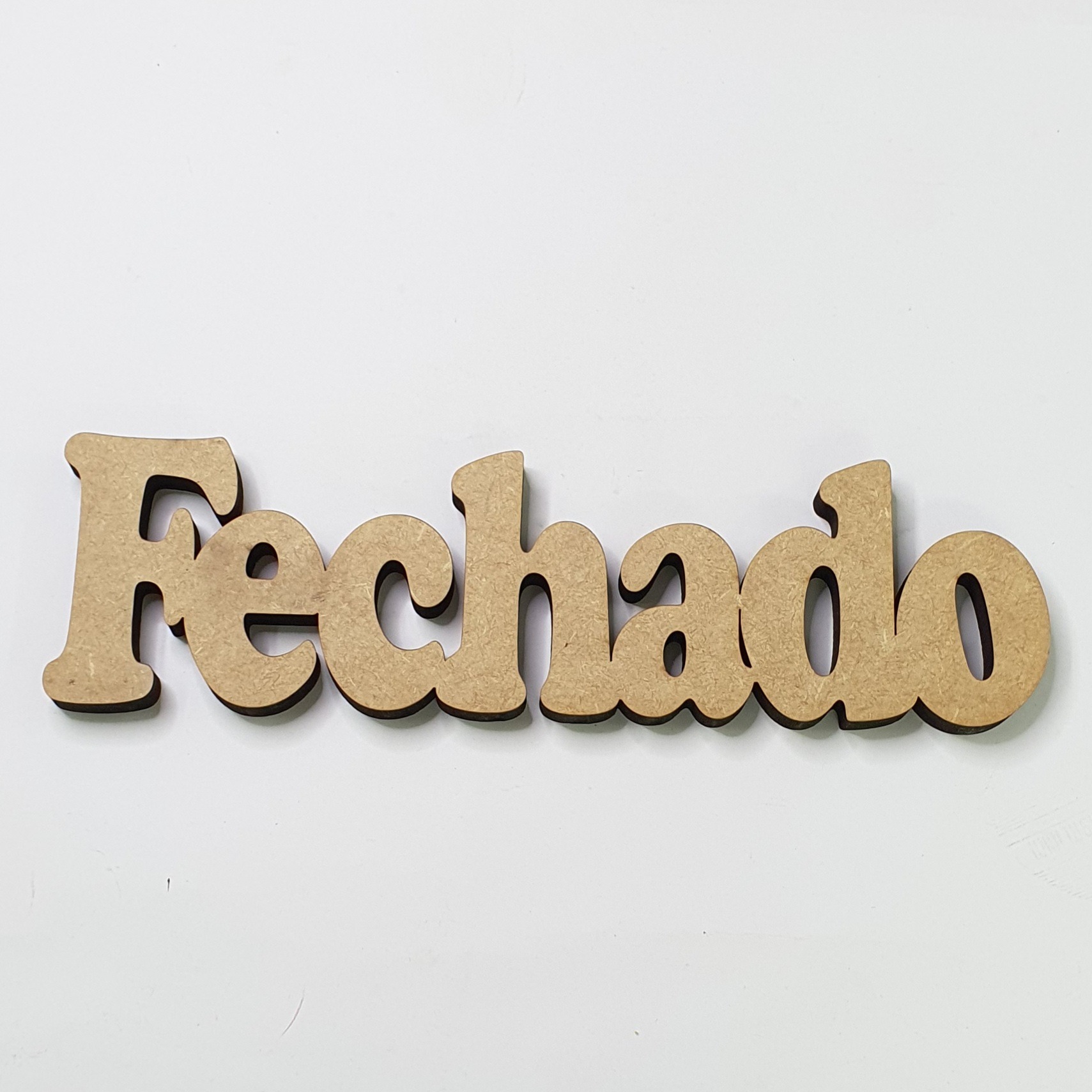 PALAVRA FECHADO GRANDE – 3 X10X1,5cm – Joana Borga