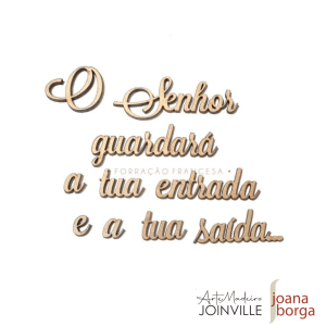 O SENHOR GUARDARÁ A TUA ENTRADA E A TUA SAÍDA  (Escrita)