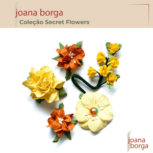 KIT FLORES 03 - RELICÁRIO DE AFETOS (COLEÇÃO SECRET FLOWERS POR JOANA BORGA)