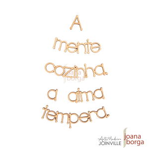 A MENTE COZINHA A ALMA TEMPERA (Frase)